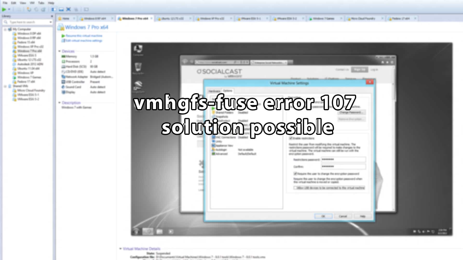 vmhgfsfuse error 107 solution possible • Special IT